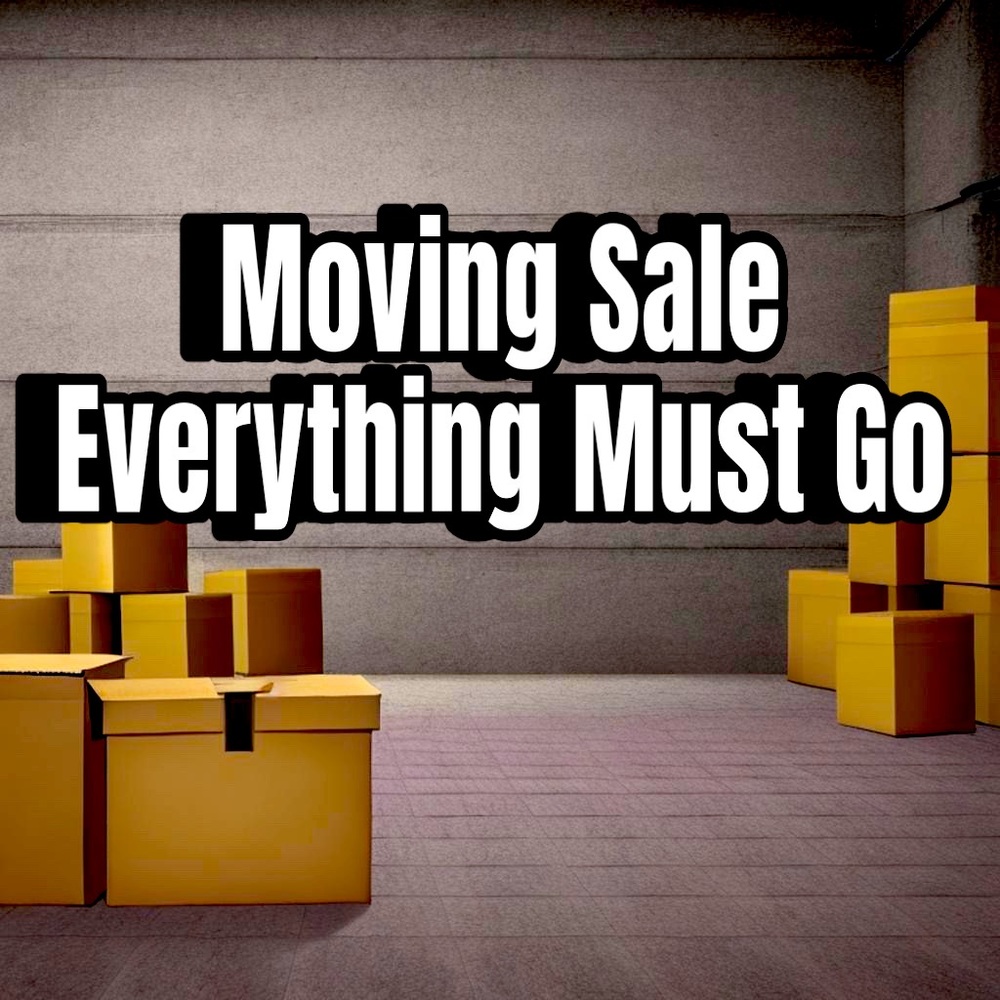🛻Moving Sale🛻 Everything Must Go